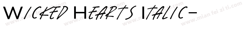 Wicked Hearts Italic字体转换